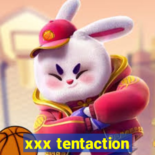 xxx tentaction